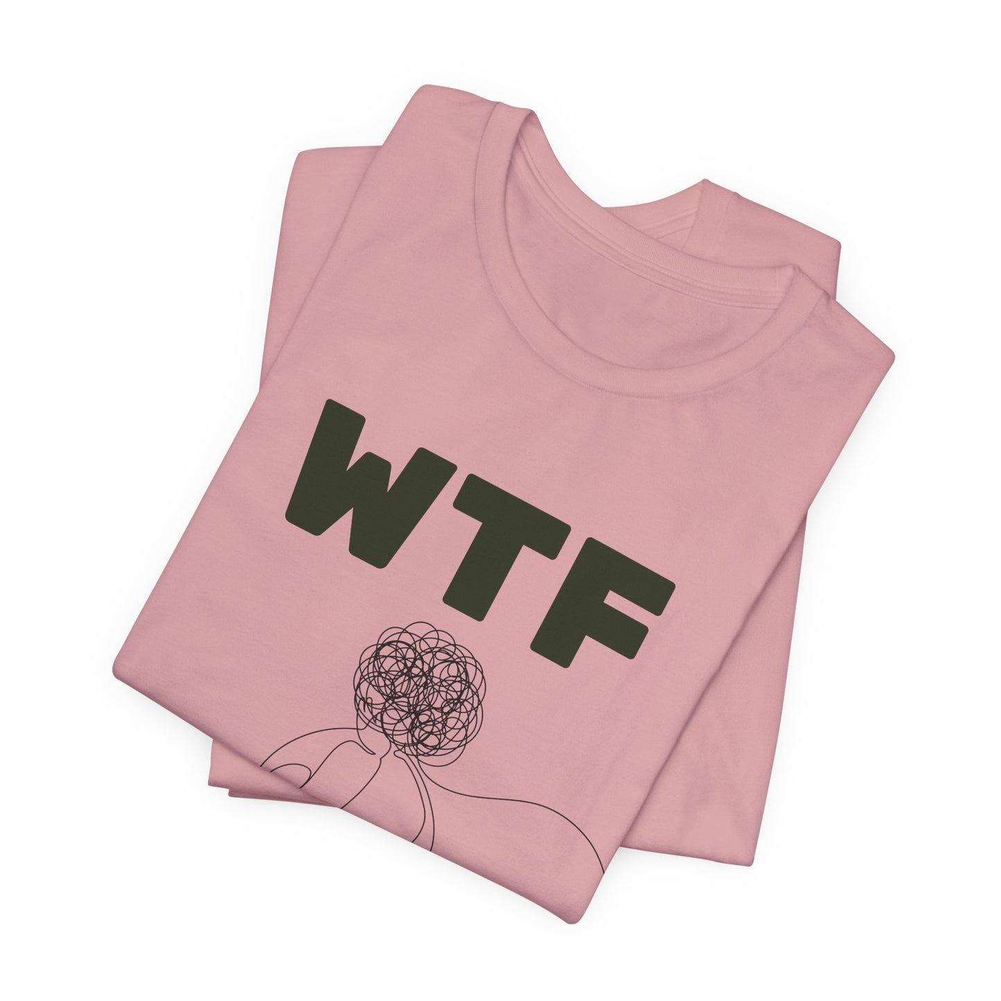 WTF Worrying Too Frequently T-Shirt