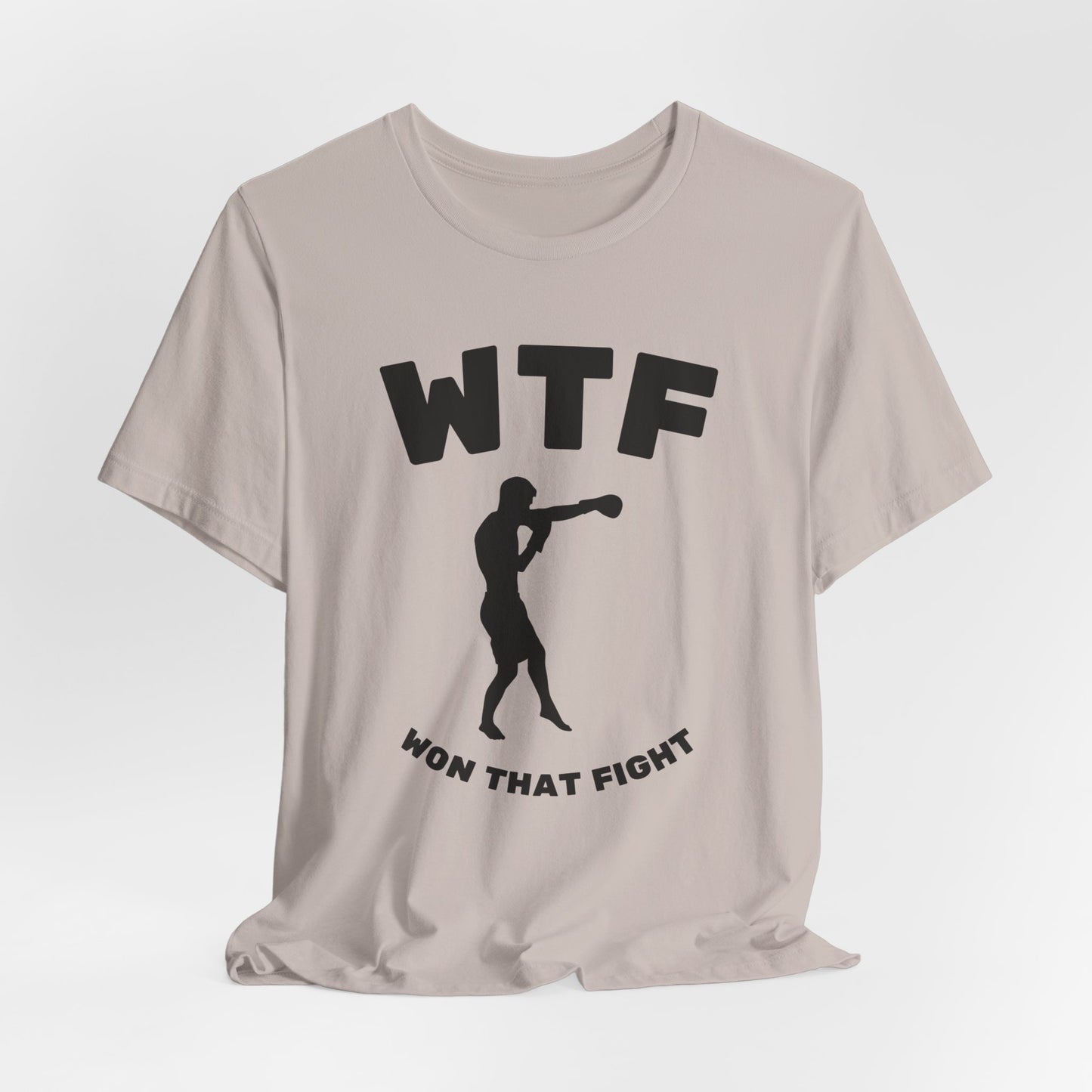 WTF Won That Fight Boxing Funny T-Shirt