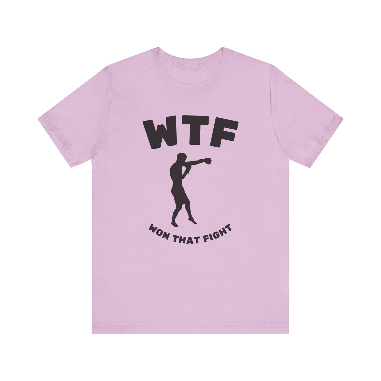 WTF Won That Fight Boxing Funny T-Shirt