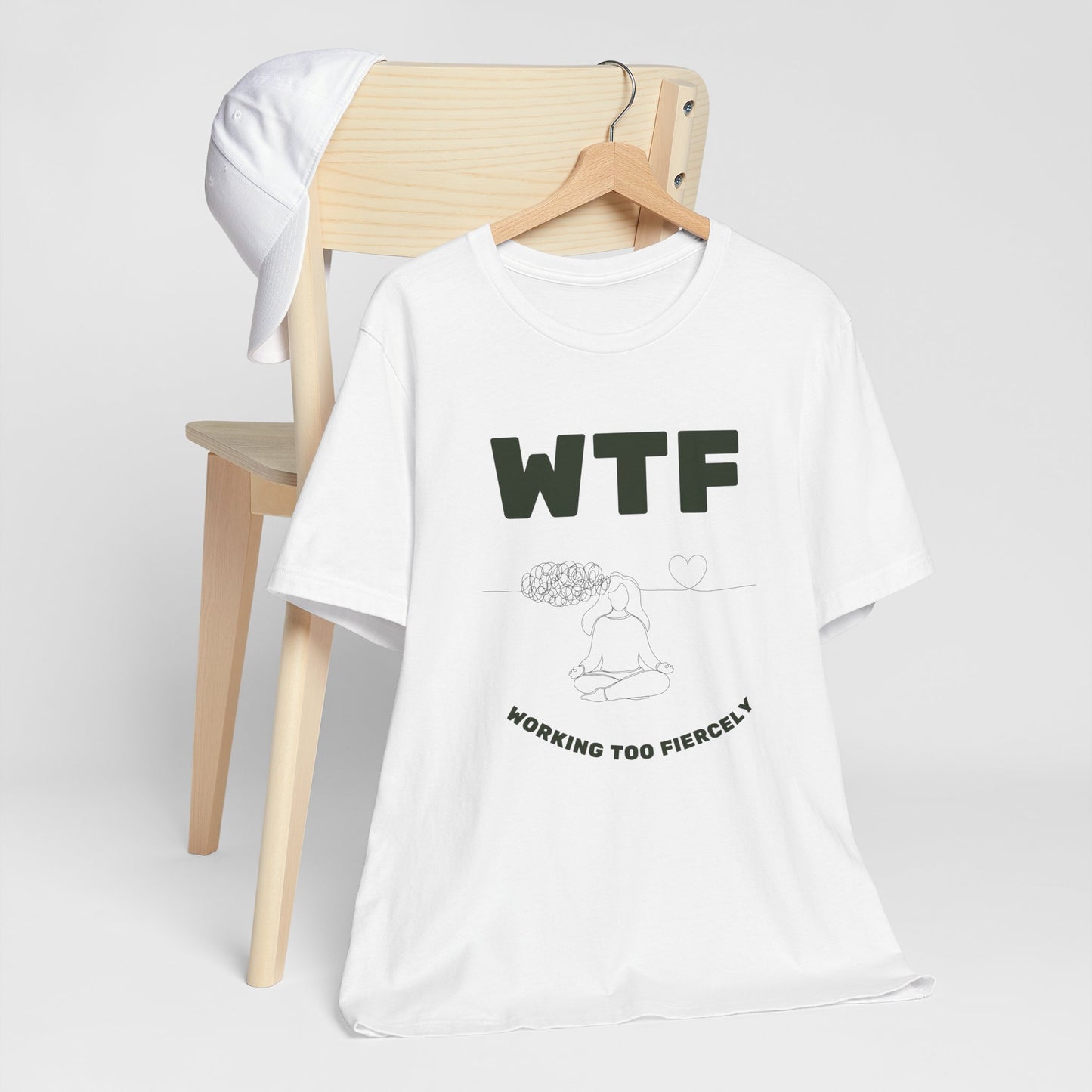 WTF Worrying Too Fiercely Funny T-Shirt