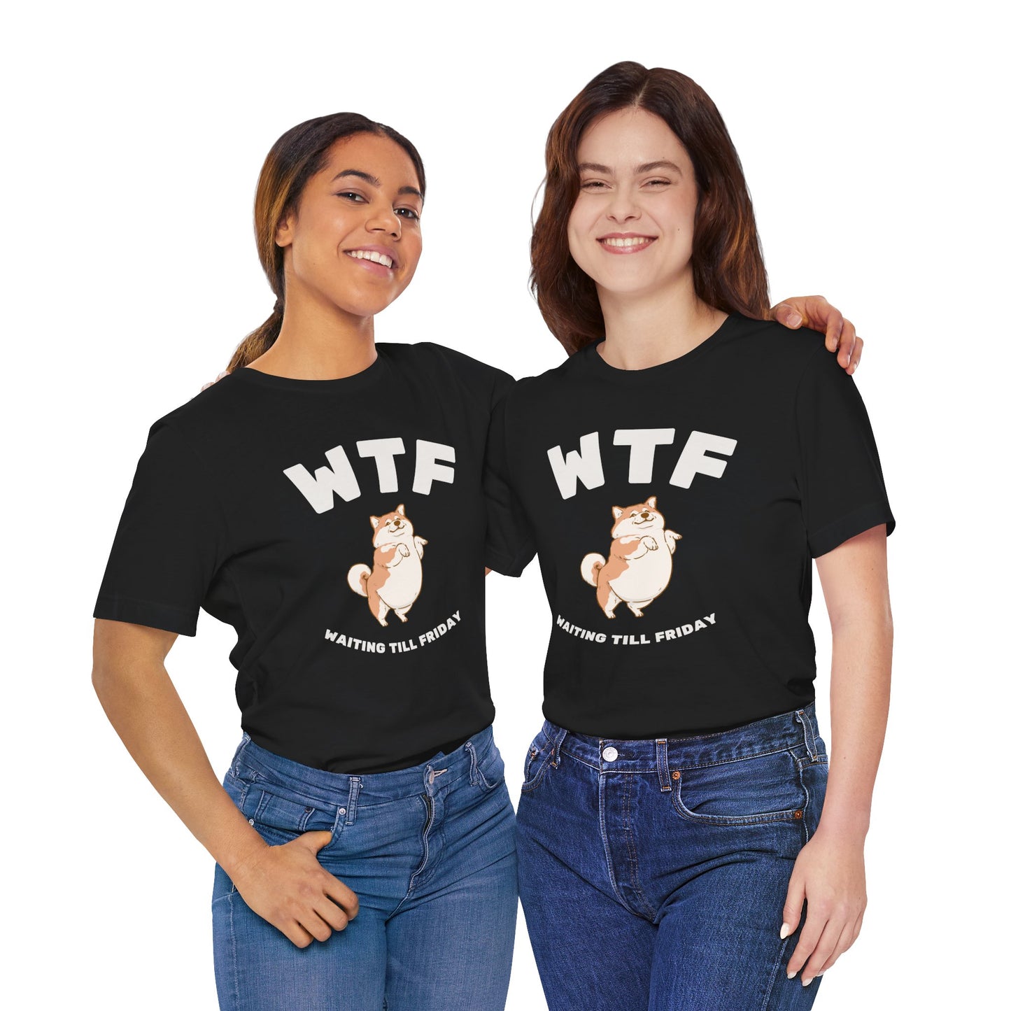 WTF Waiting Till Friday Chubby Dog Funny T-Shirt