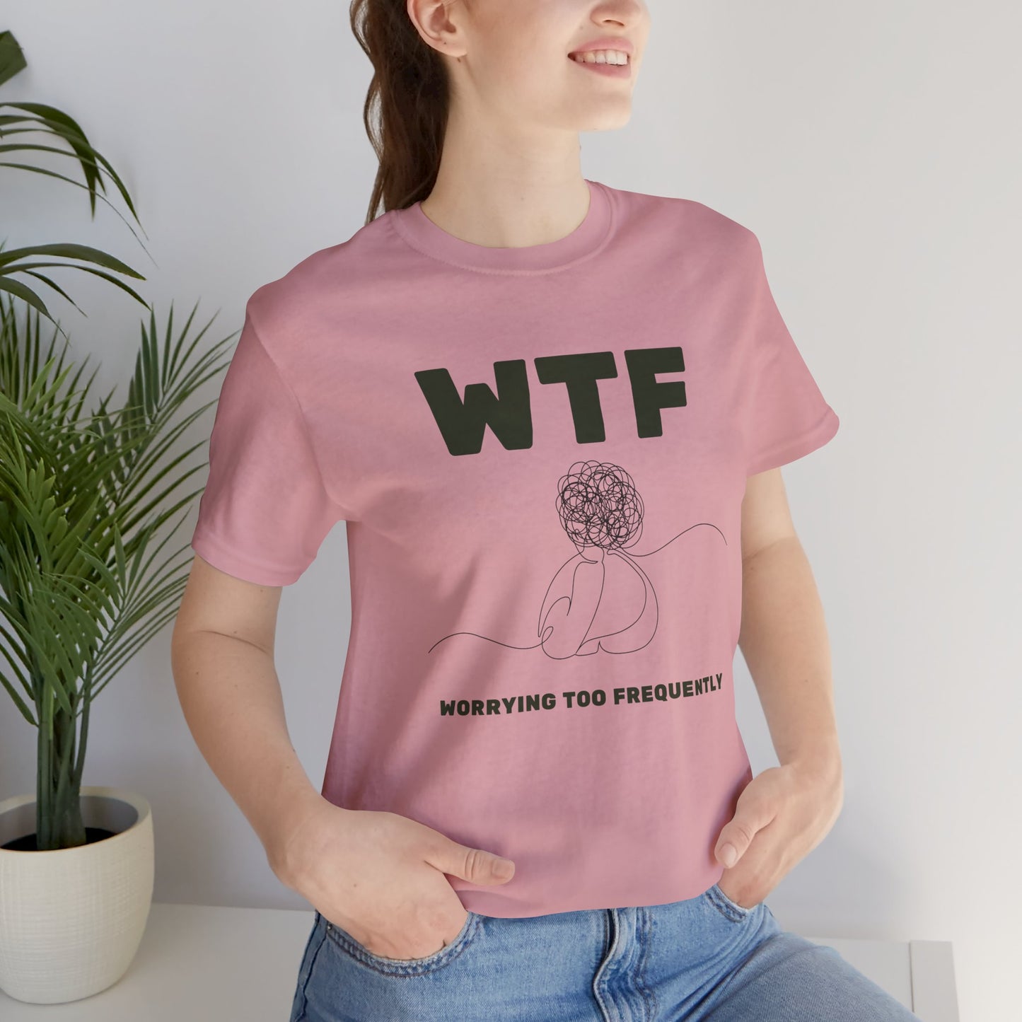 WTF Worrying Too Frequently T-Shirt