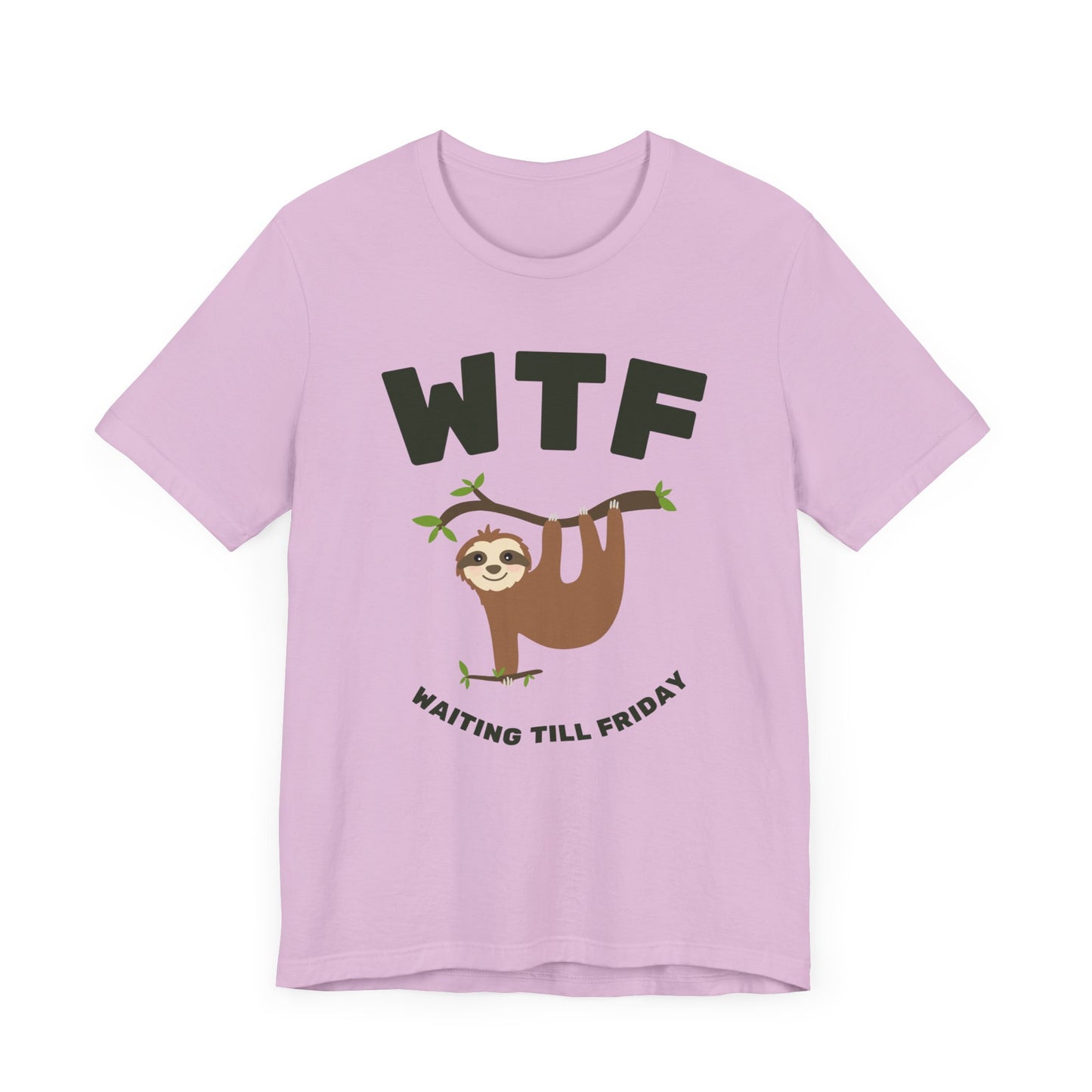 WTF Waiting Till Friday Sloth Funny T-Shirt