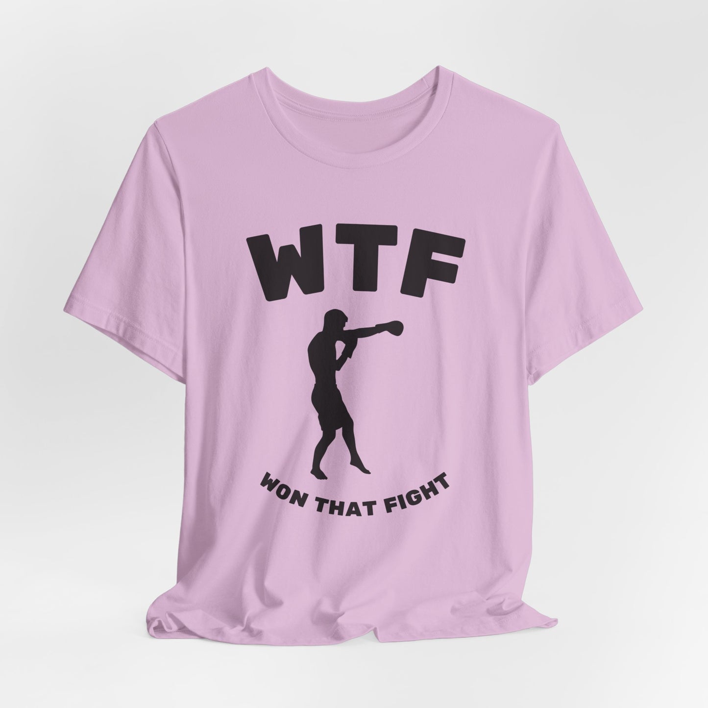 WTF Won That Fight Boxing Funny T-Shirt