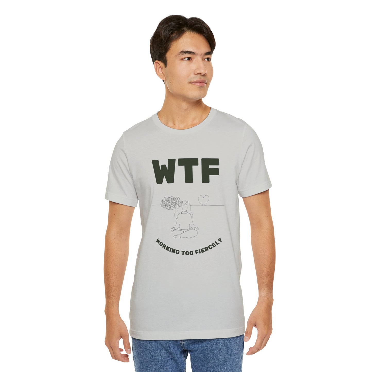 WTF Worrying Too Fiercely Funny T-Shirt