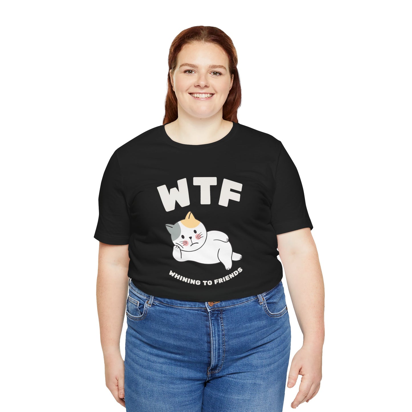 WTF Whining To Friends Cat T-Shirt