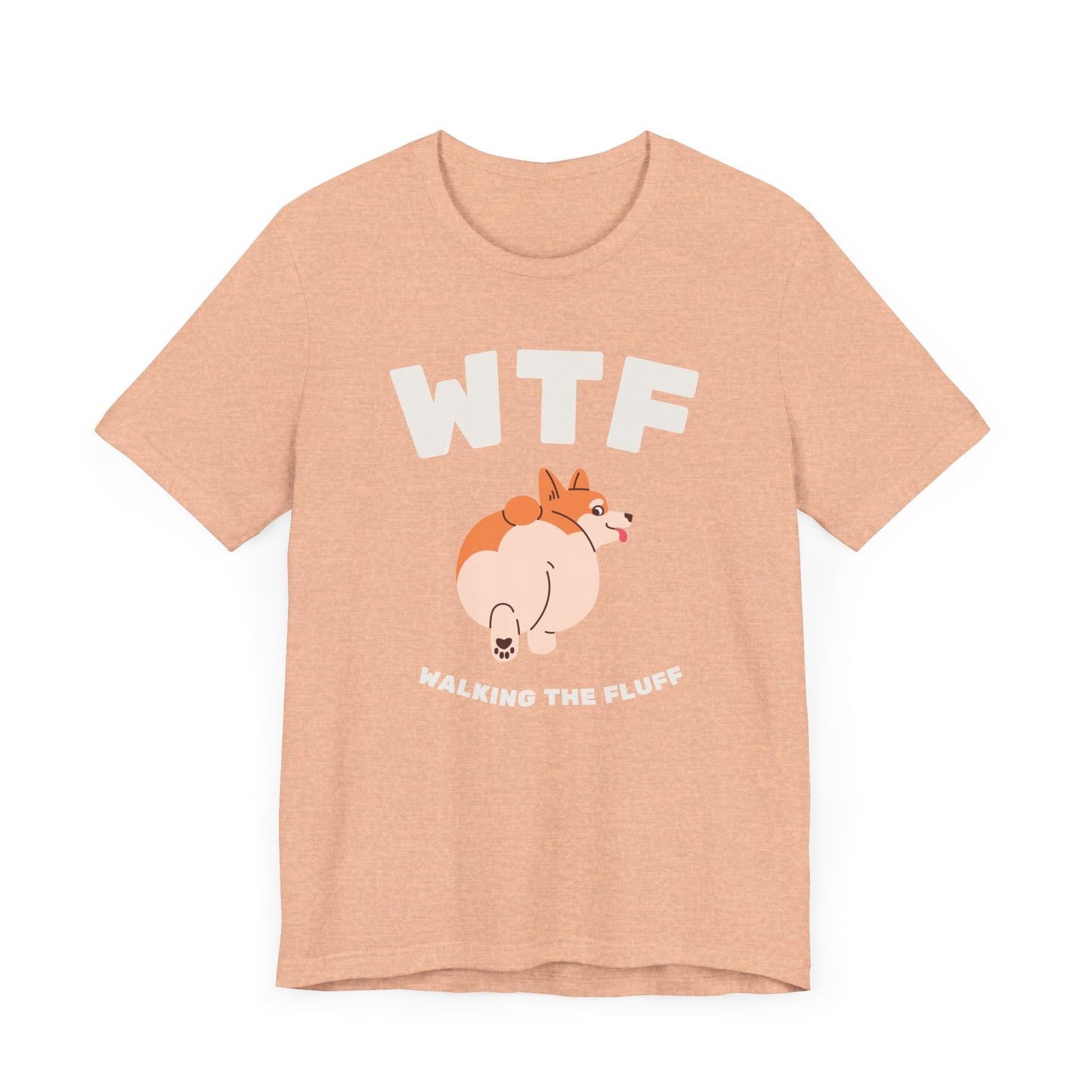 WTF Walking The Fluff Fat Dog T-Shirt