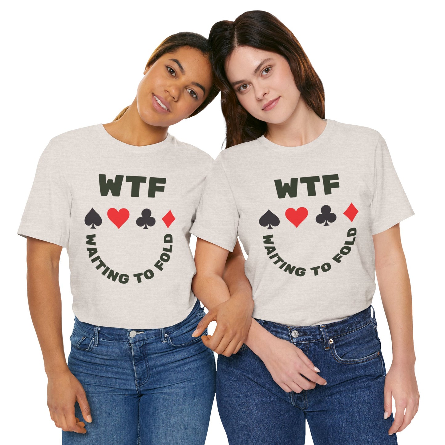 WTF Waiting To Fold Poker Funny T-Shirt