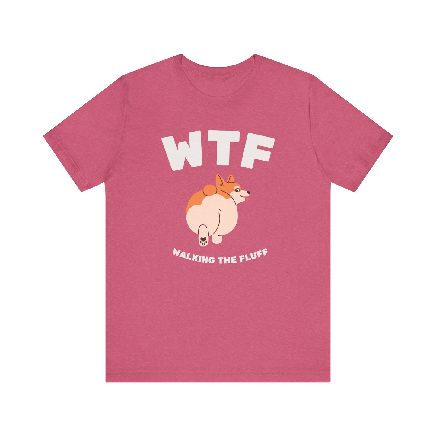 WTF Walking The Fluff Fat Dog T-Shirt