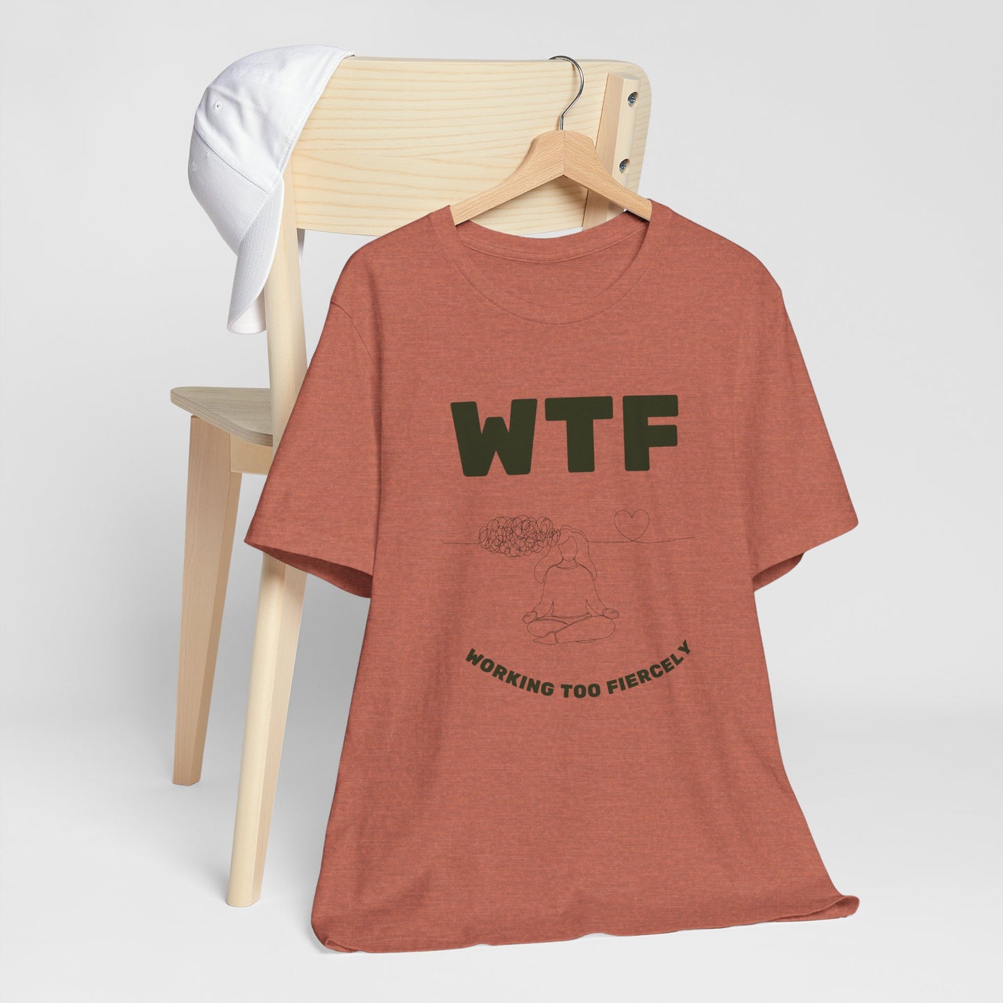 WTF Worrying Too Fiercely Funny T-Shirt