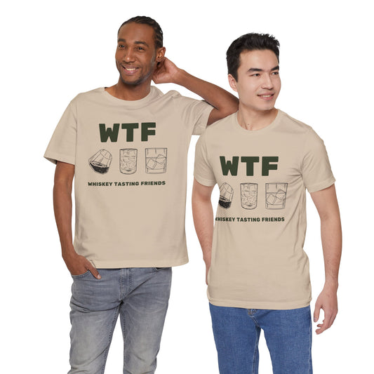 WTF Whiskey Tasting Friends T-Shirt