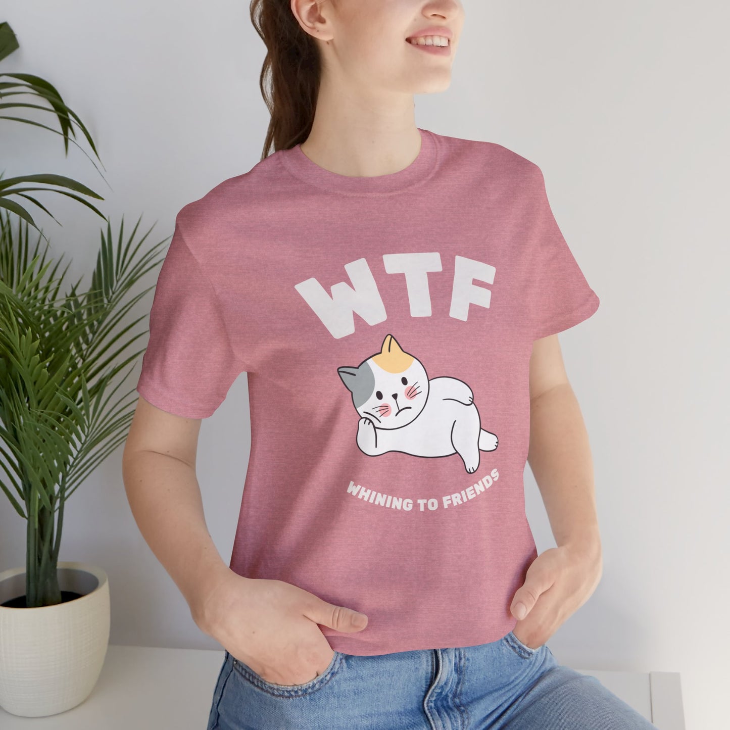 WTF Whining To Friends Cat T-Shirt