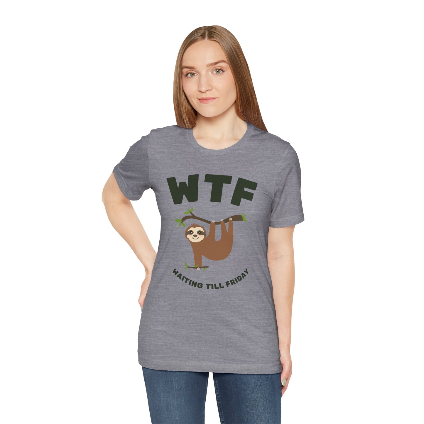 WTF Waiting Till Friday Sloth Funny T-Shirt