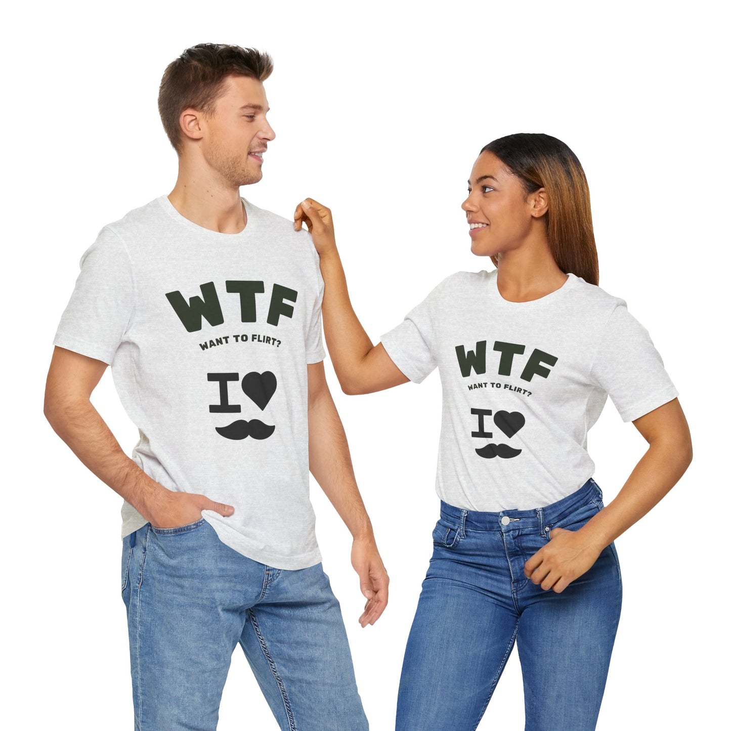 WTF Want To Flirt? I Love Moustaches Funny T-Shirt