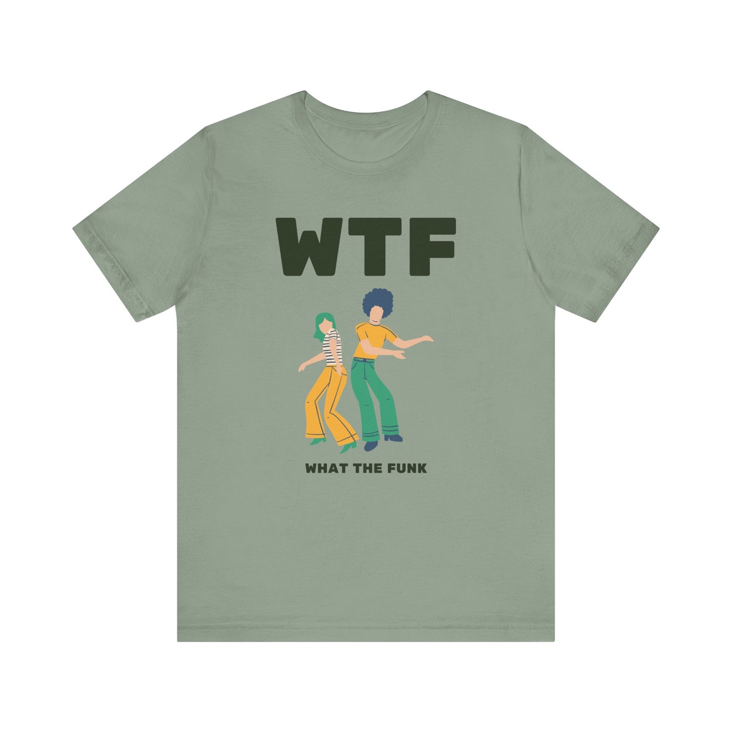 WTF What The Funk Funny T-Shirt