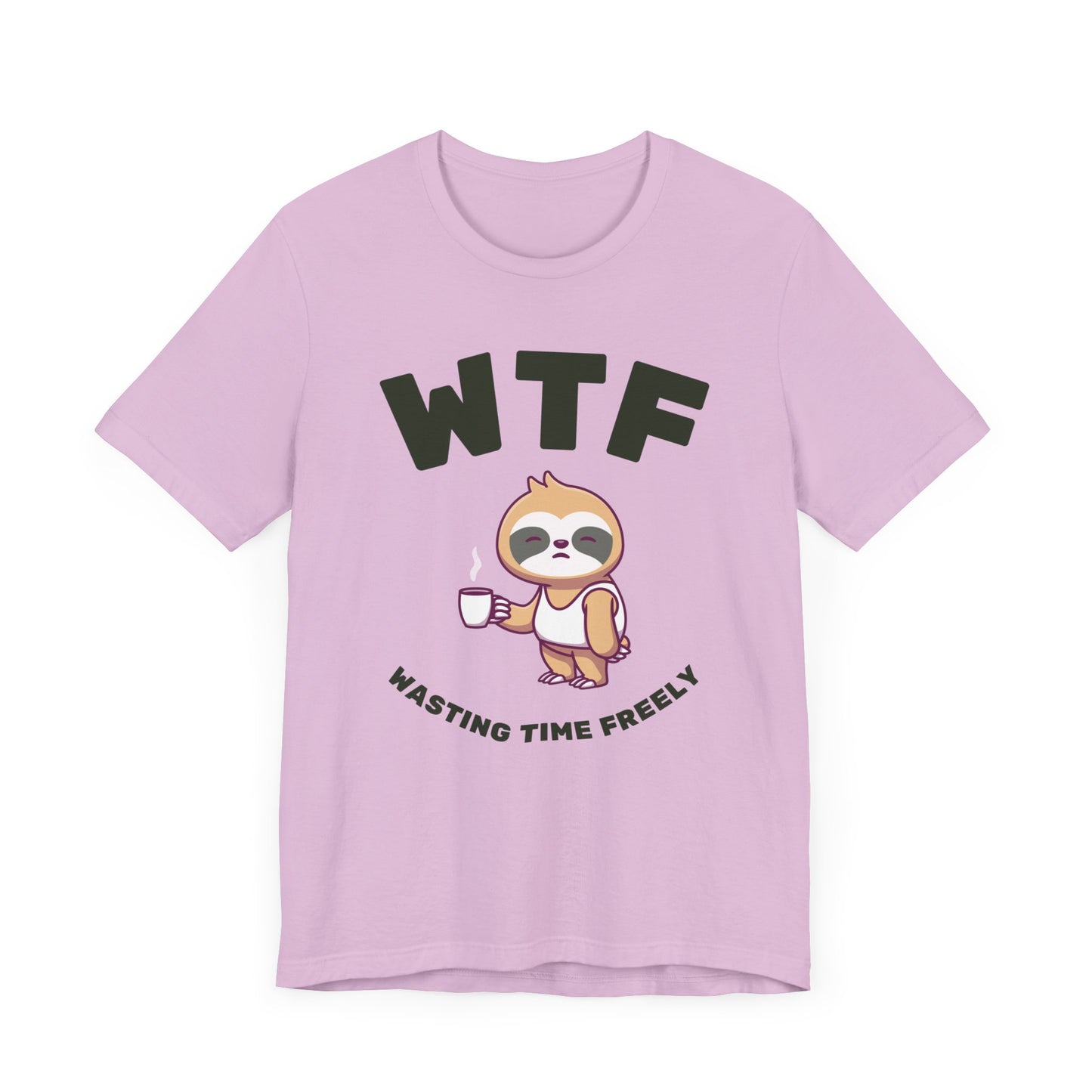 WTF Wasting Time Freely Sloth T-Shirt