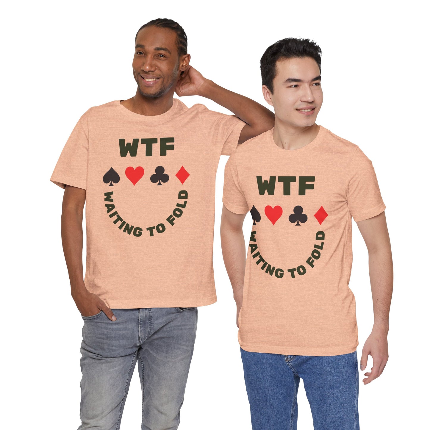 WTF Waiting To Fold Poker Funny T-Shirt