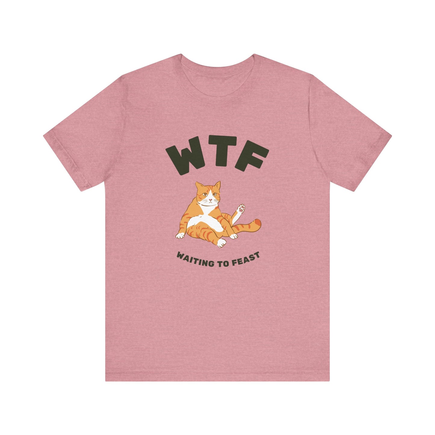 WTF Waiting To Feast T-Shirt