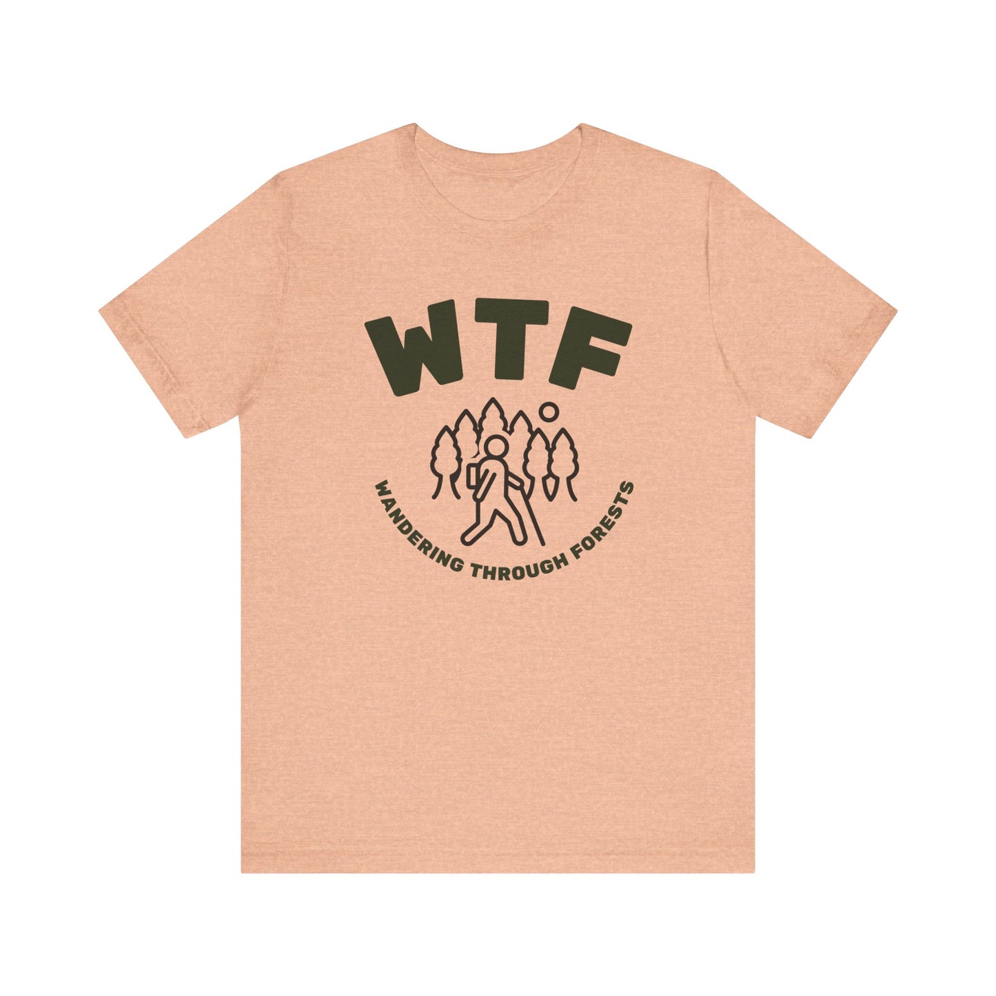 WTF Wandering Through Forests T-Shirt