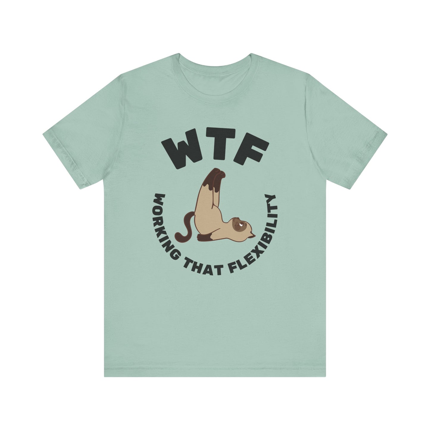 WTF Working That Flexibility Funny Cat T-Shirt