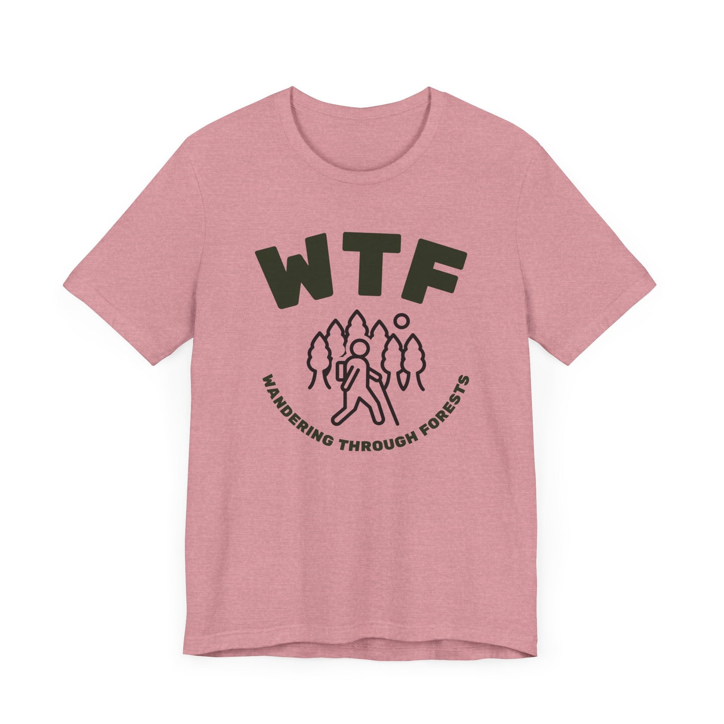 WTF Wandering Through Forests T-Shirt