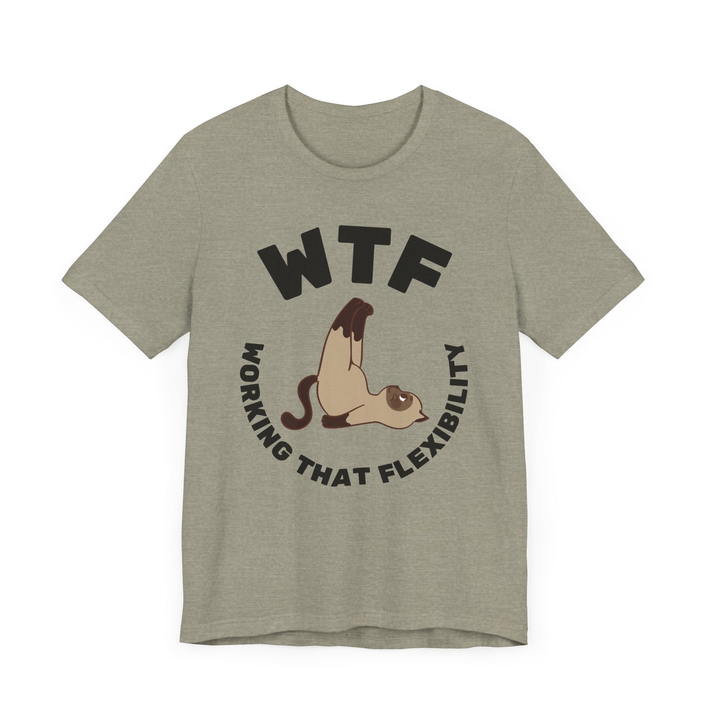 WTF Working That Flexibility Funny Cat T-Shirt