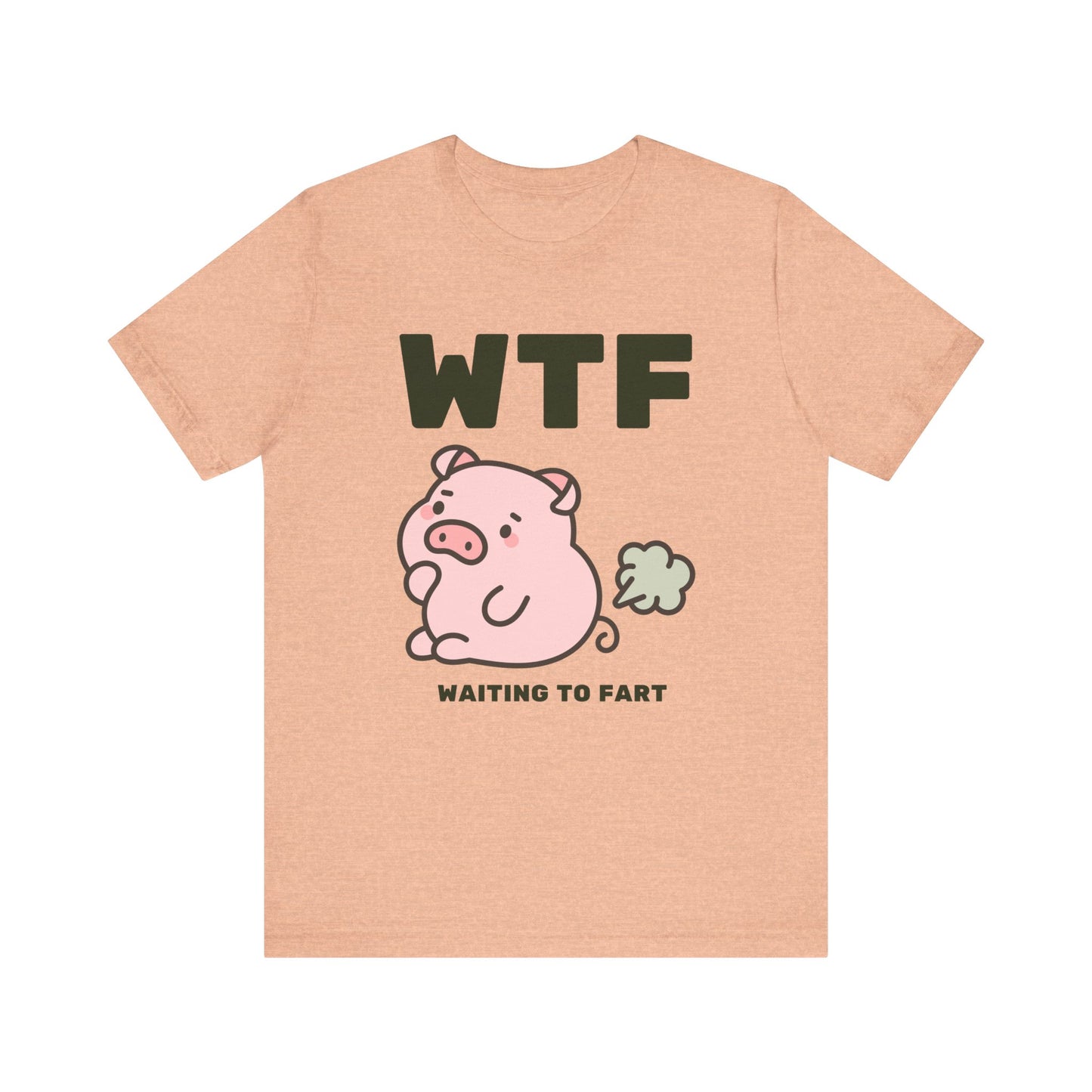 WTF Waiting To Fart Funny Pig T-Shirt