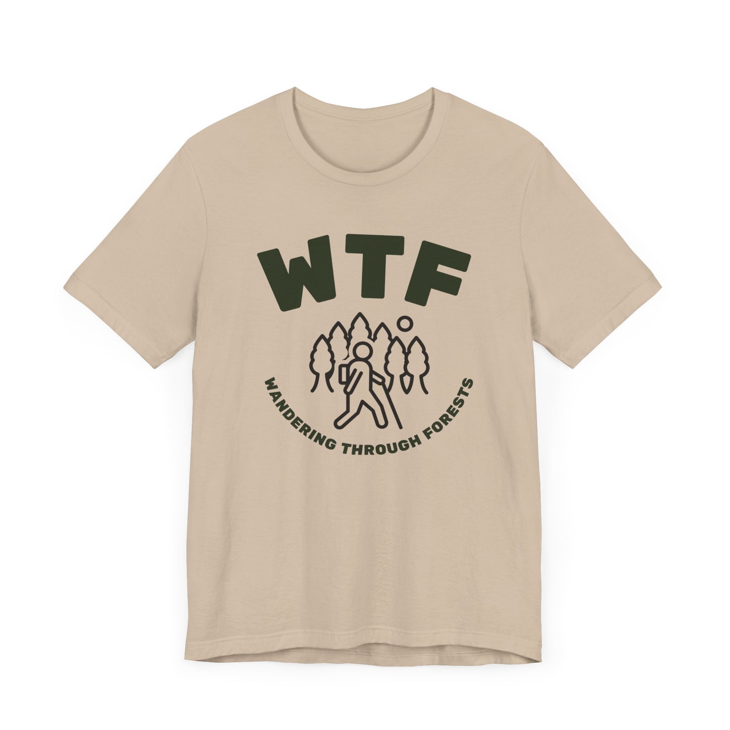 WTF Wandering Through Forests T-Shirt