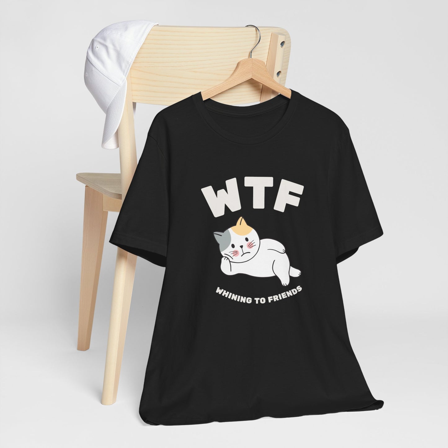 WTF Whining To Friends Cat T-Shirt