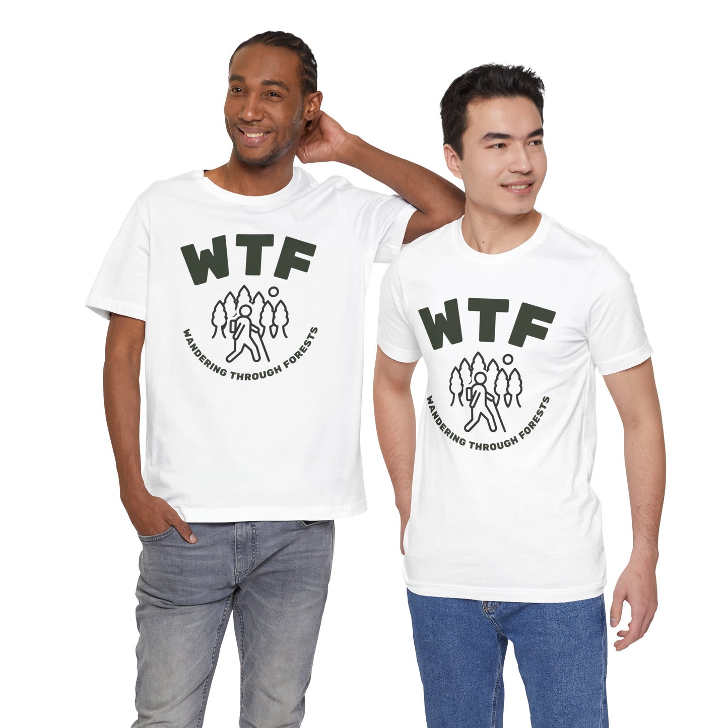 WTF Wandering Through Forests T-Shirt