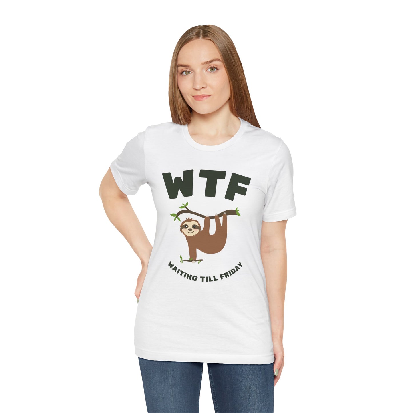 WTF Waiting Till Friday Sloth Funny T-Shirt