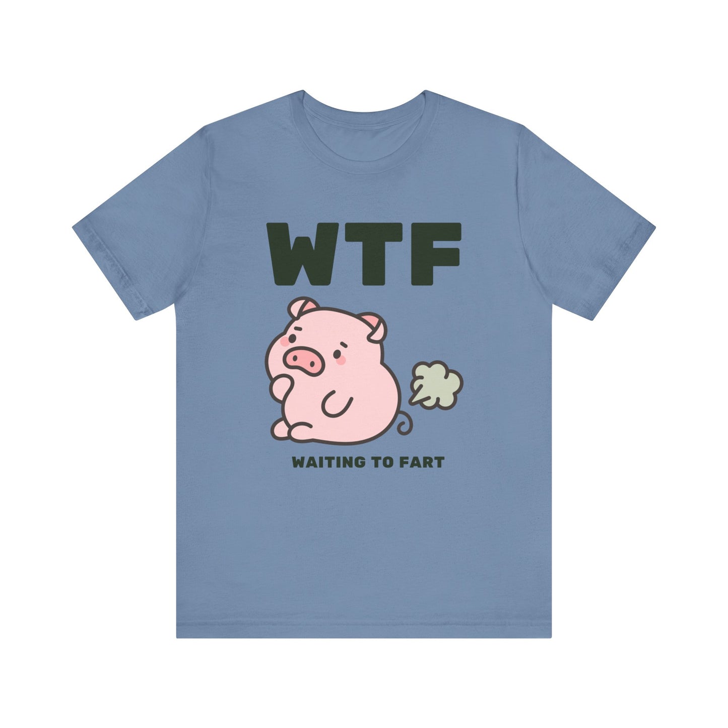 WTF Waiting To Fart Funny Pig T-Shirt