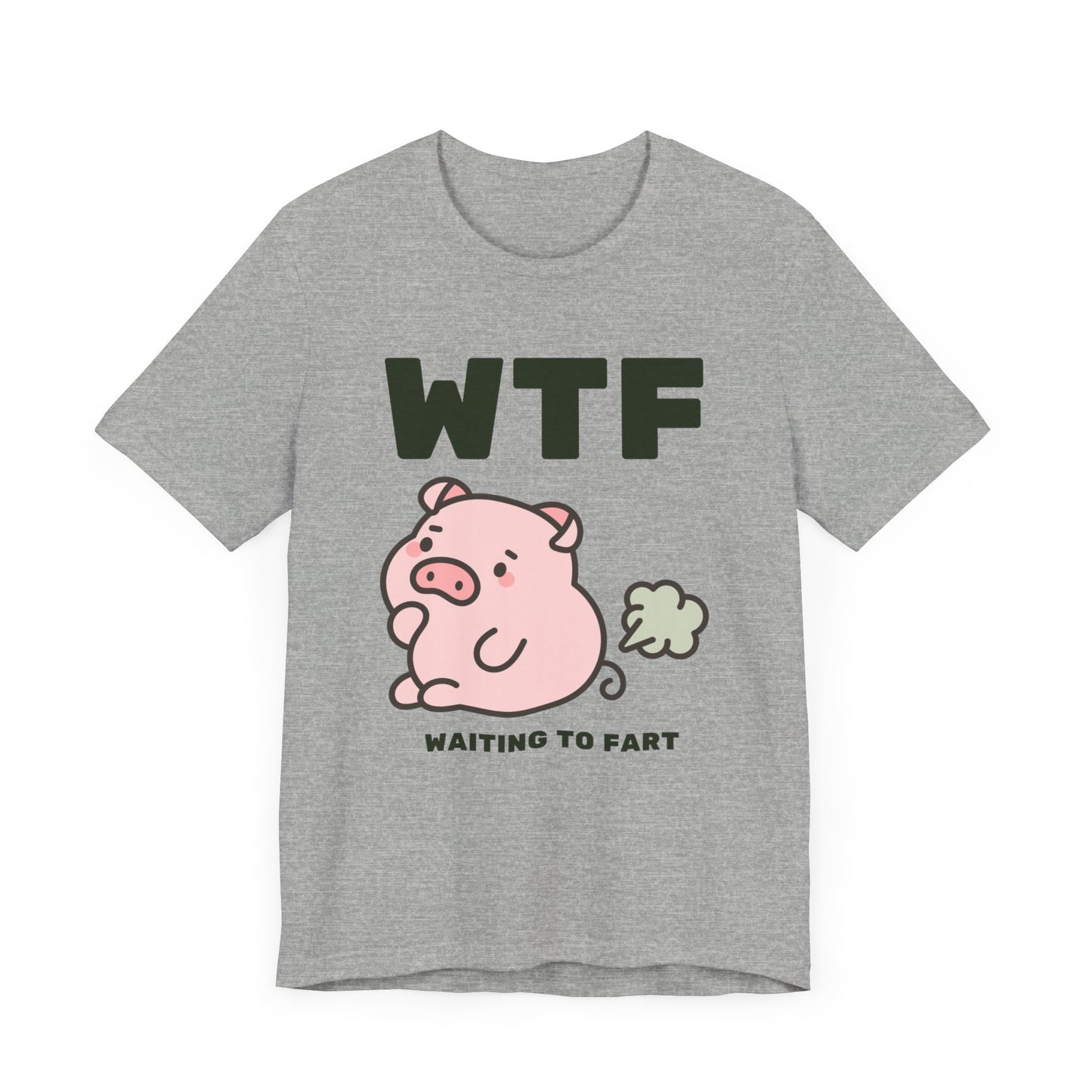 WTF Waiting To Fart Funny Pig T-Shirt