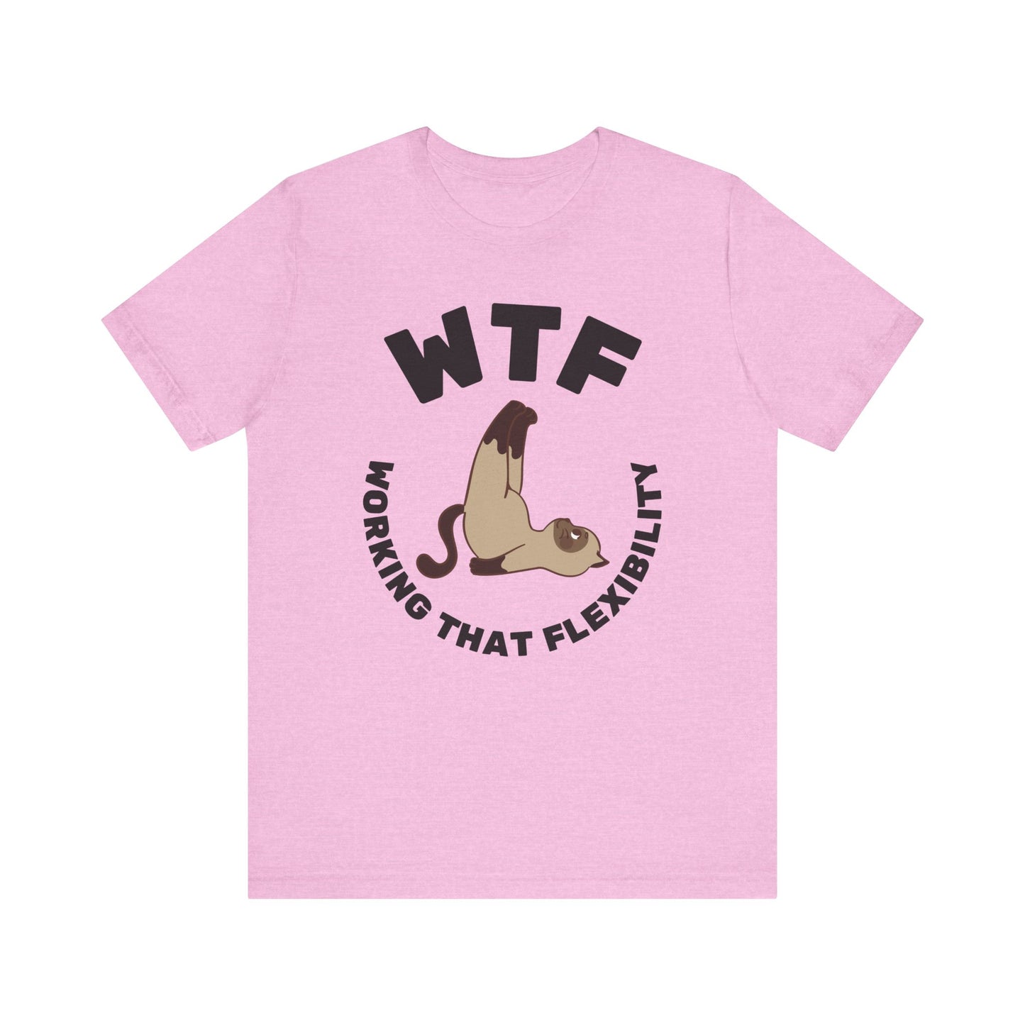 WTF Working That Flexibility Funny Cat T-Shirt