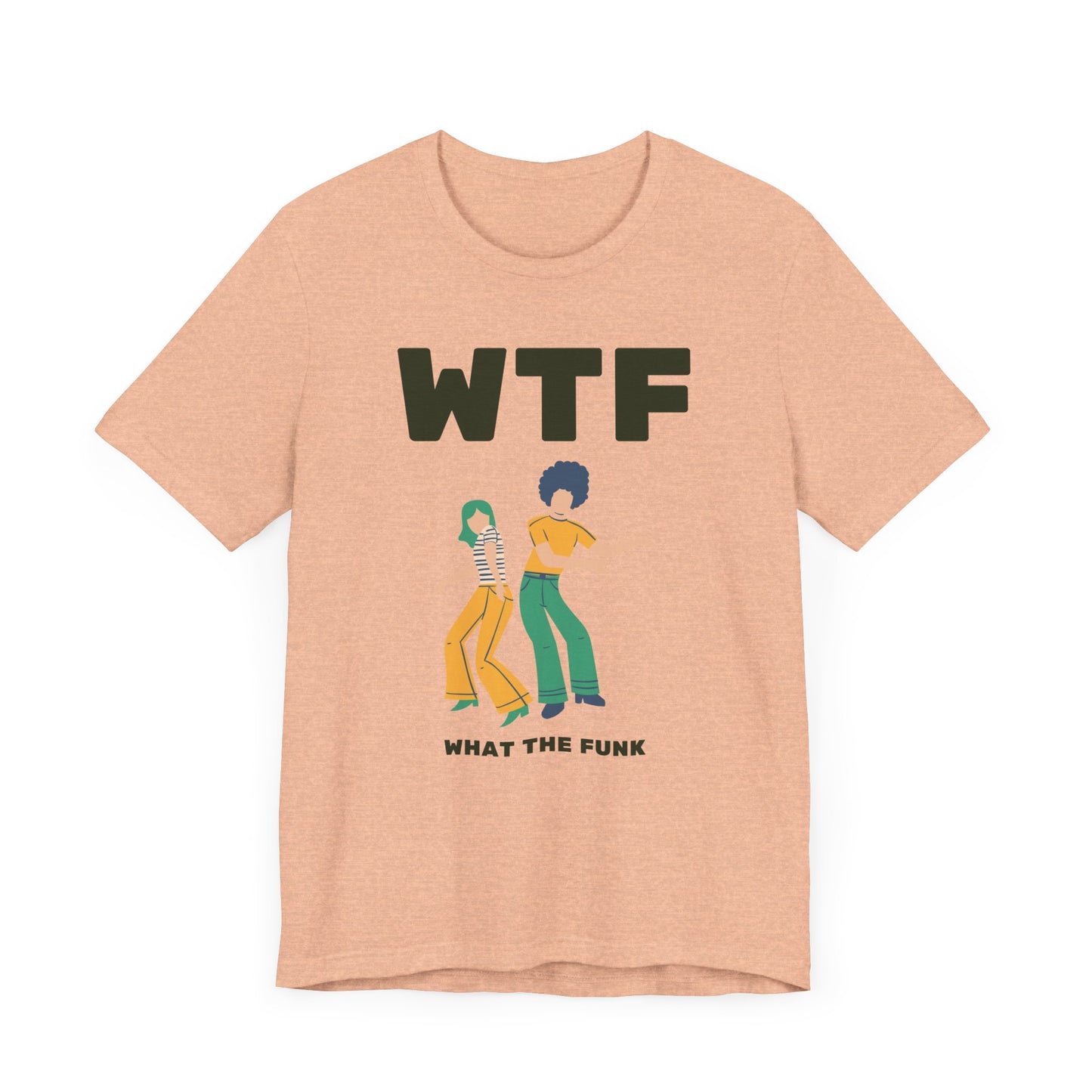 WTF What The Funk Funny T-Shirt