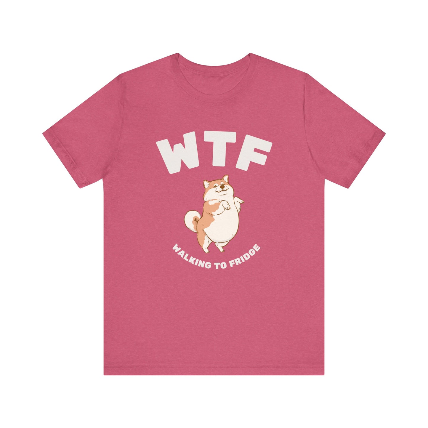 WTF Walking To Fridge Chubby Dog T-Shirt