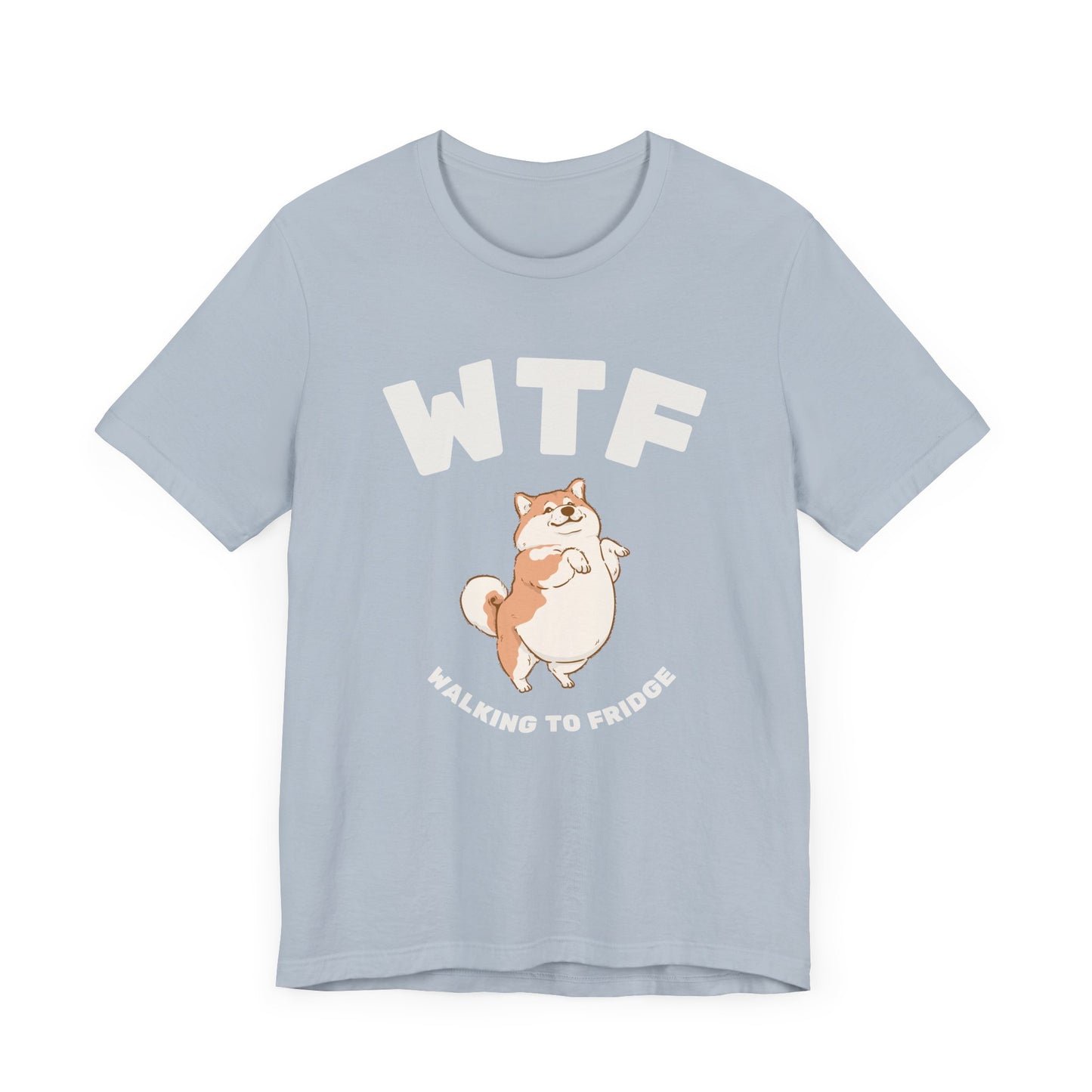 WTF Walking To Fridge Chubby Dog T-Shirt