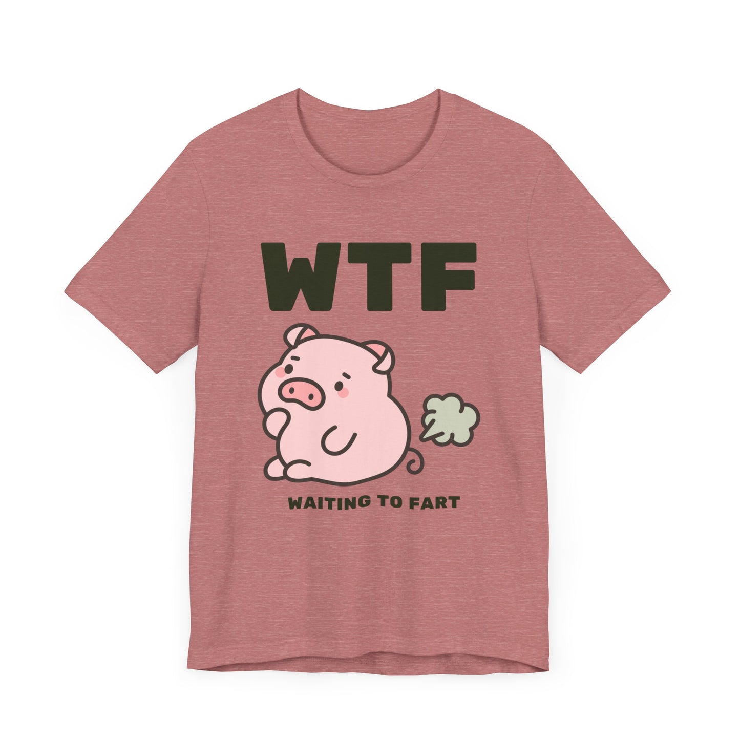 WTF Waiting To Fart Funny Pig T-Shirt