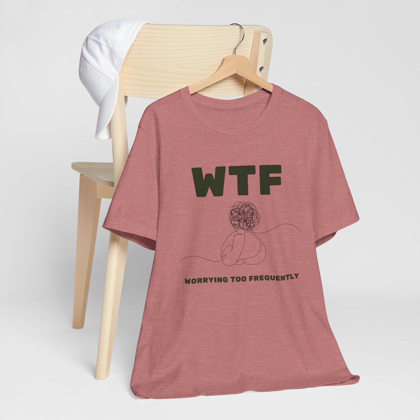 WTF Worrying Too Frequently T-Shirt