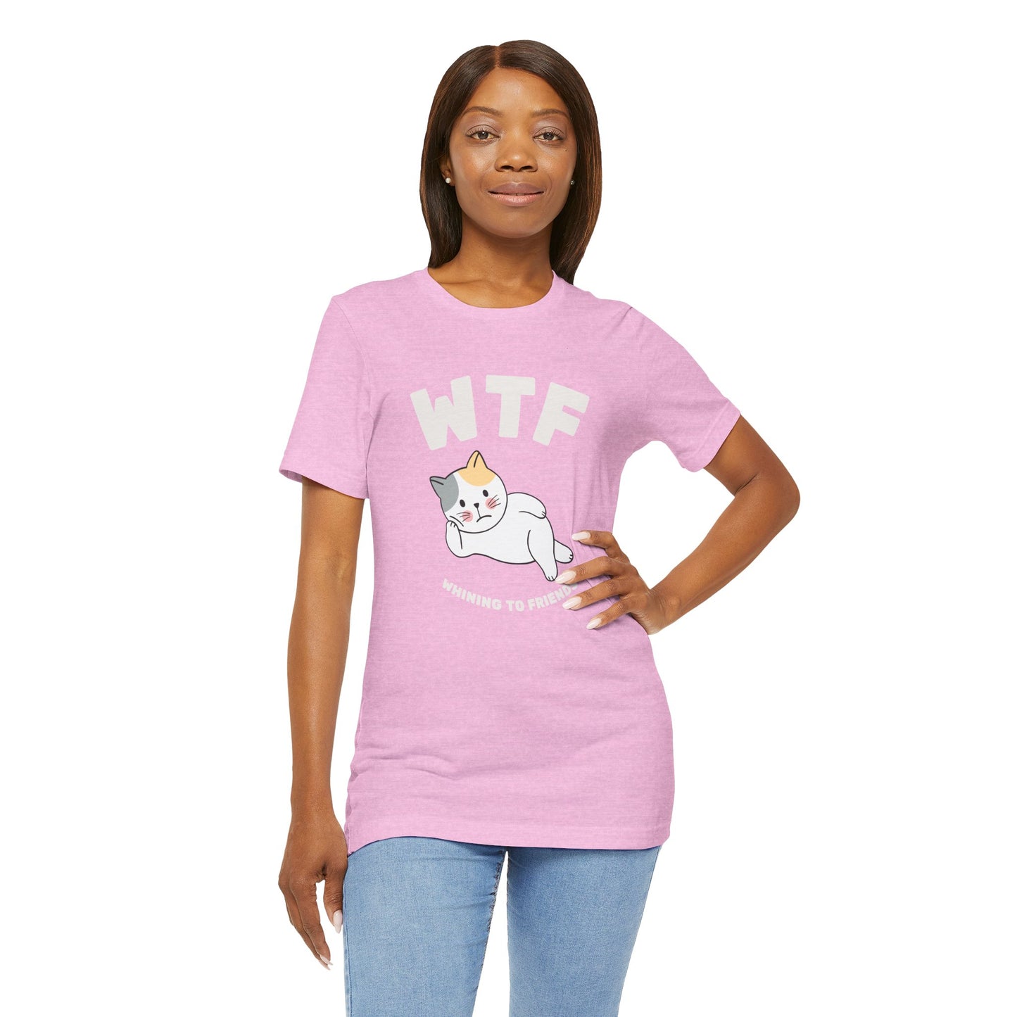 WTF Whining To Friends Cat T-Shirt