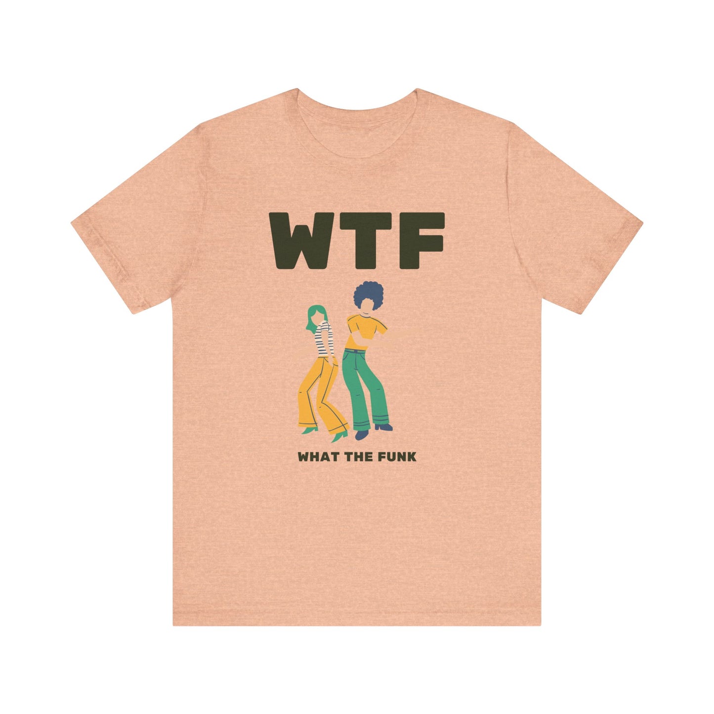 WTF What The Funk Funny T-Shirt