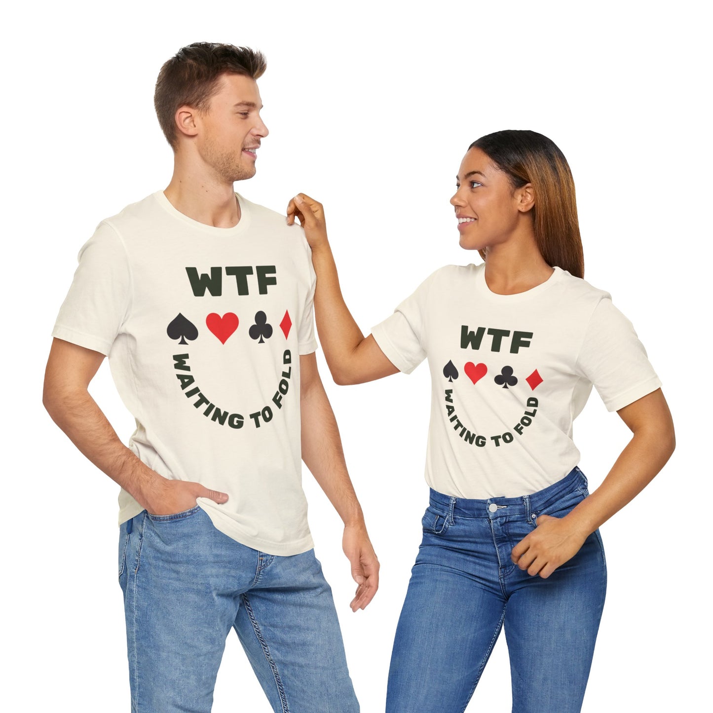 WTF Waiting To Fold Poker Funny T-Shirt