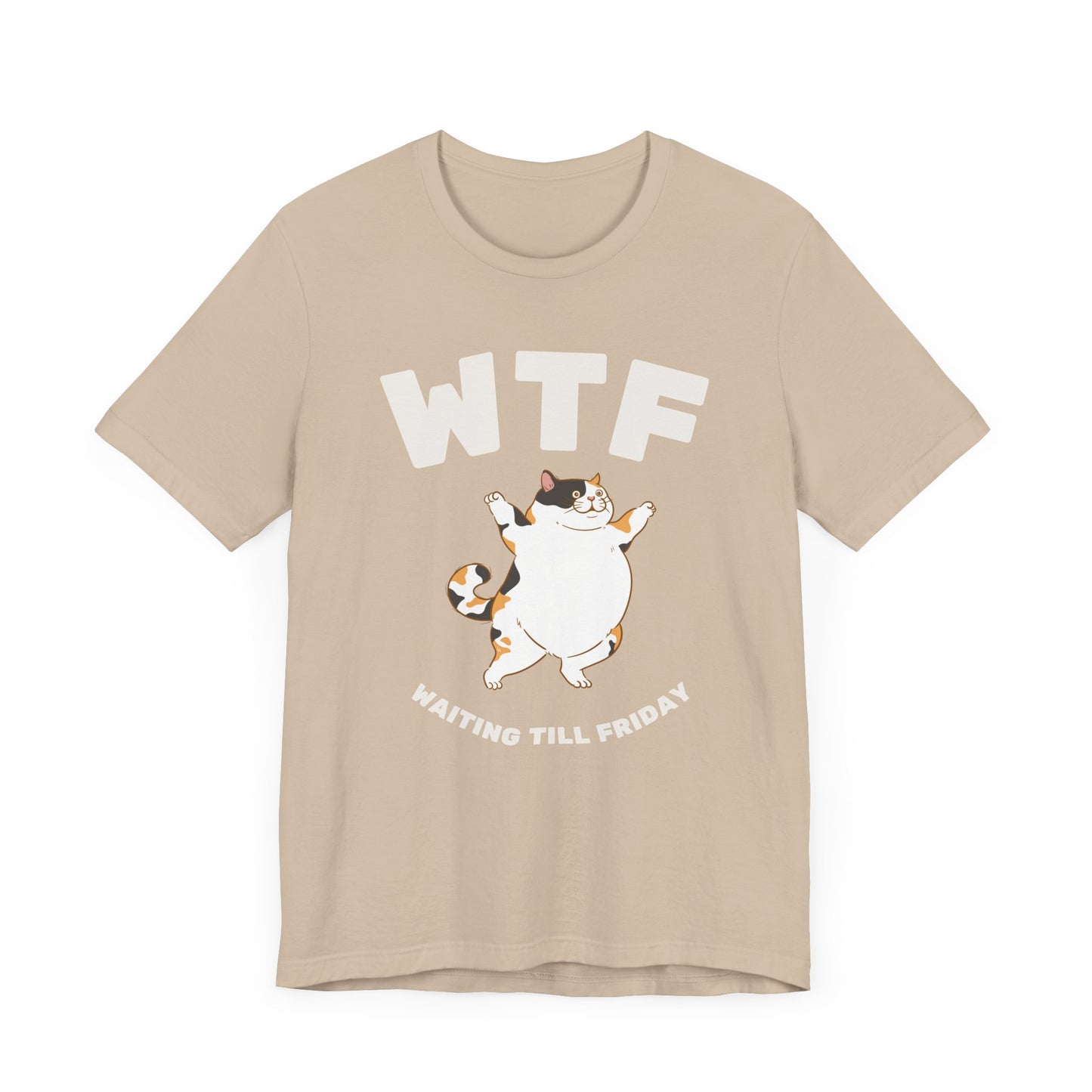 WTF Waiting Till Friday Chubby Cat Funny T-Shirt