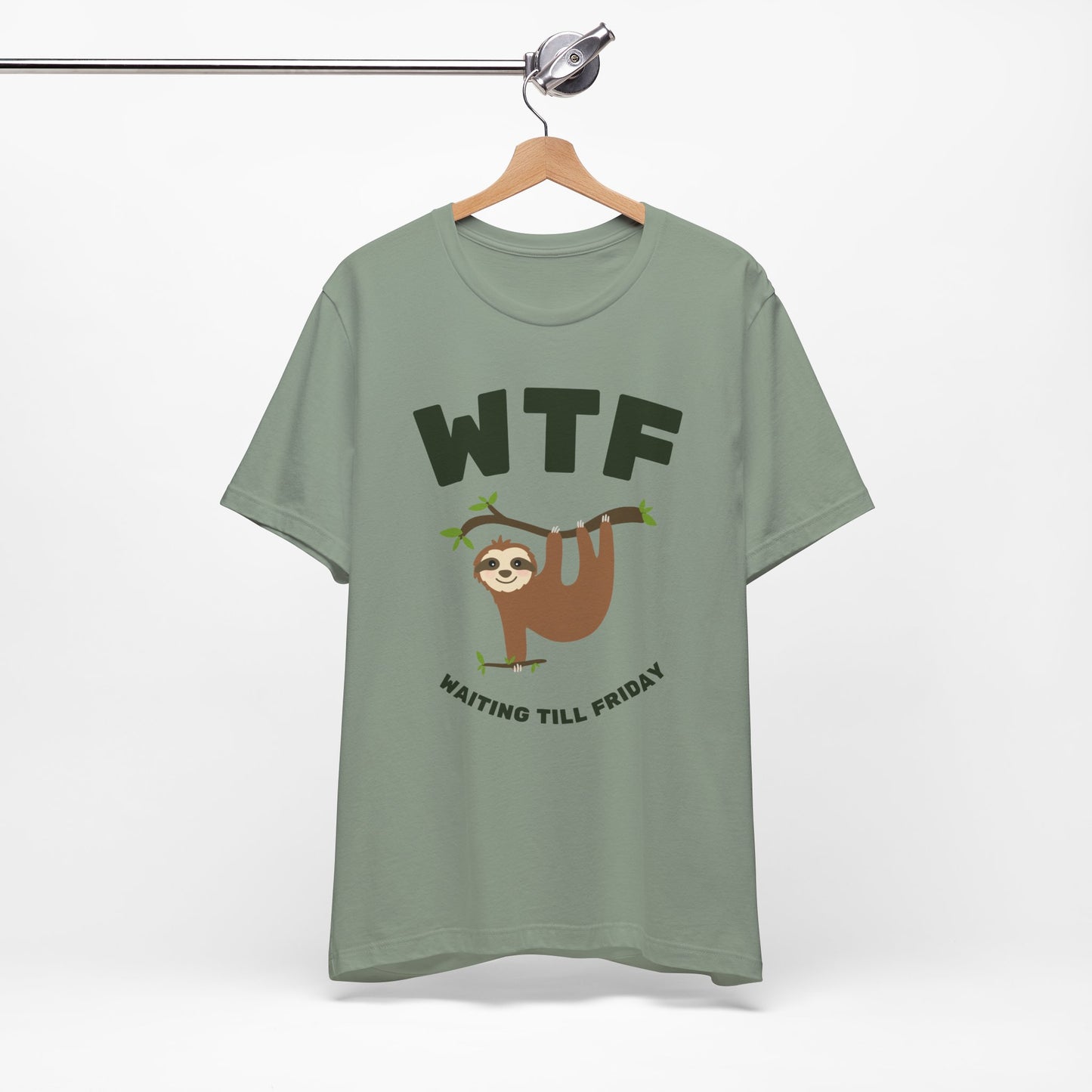 WTF Waiting Till Friday Sloth Funny T-Shirt