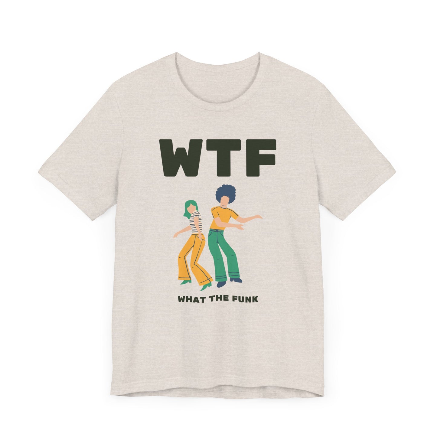 WTF What The Funk Funny T-Shirt