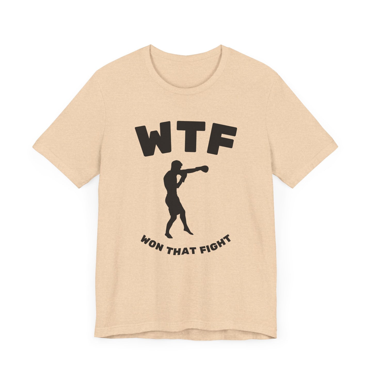 WTF Won That Fight Boxing Funny T-Shirt