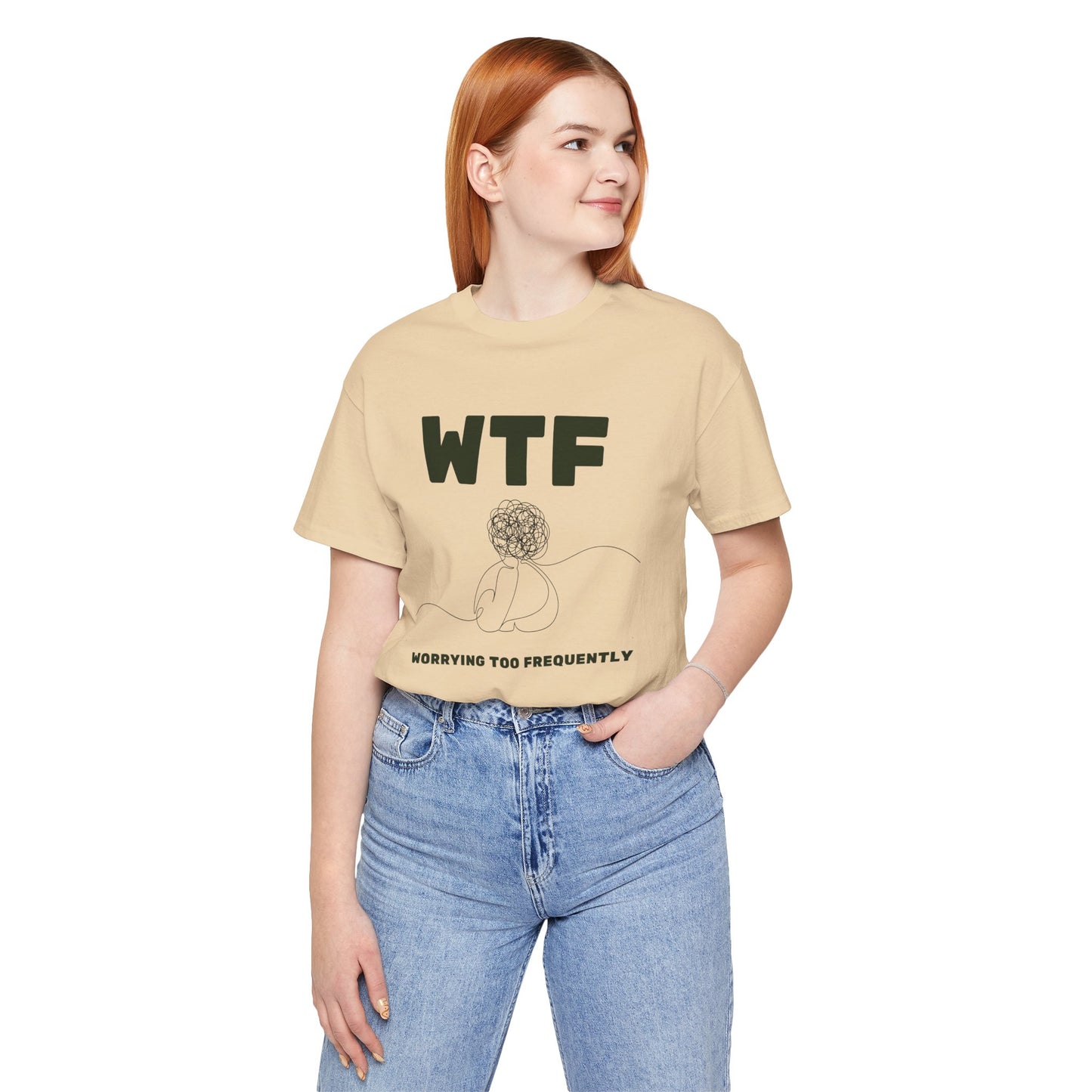 WTF Worrying Too Frequently T-Shirt