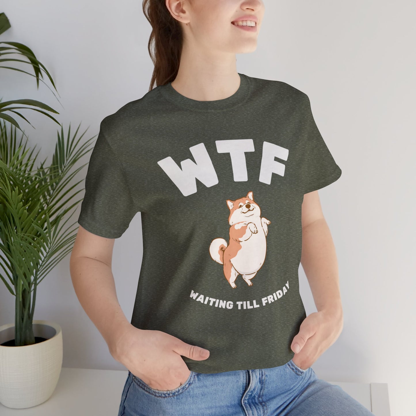 WTF Waiting Till Friday Chubby Dog Funny T-Shirt