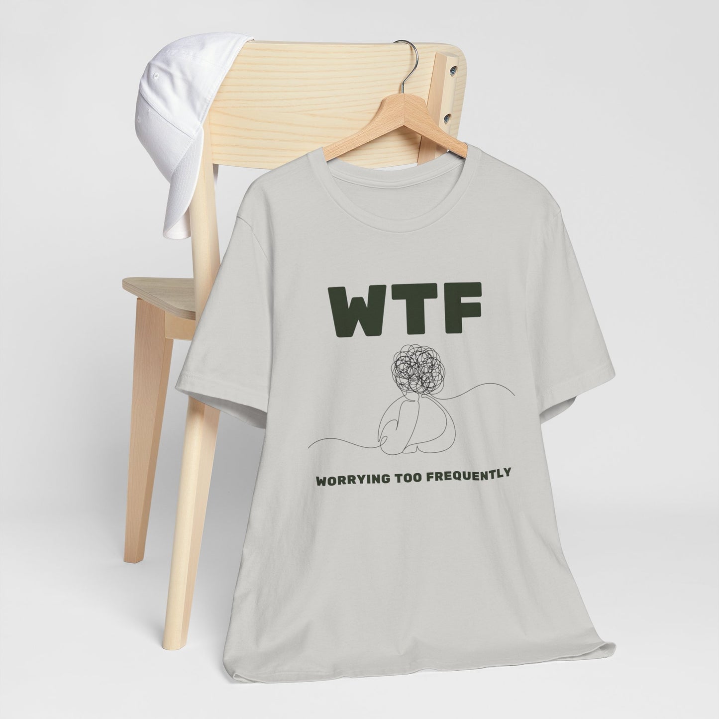 WTF Worrying Too Frequently T-Shirt