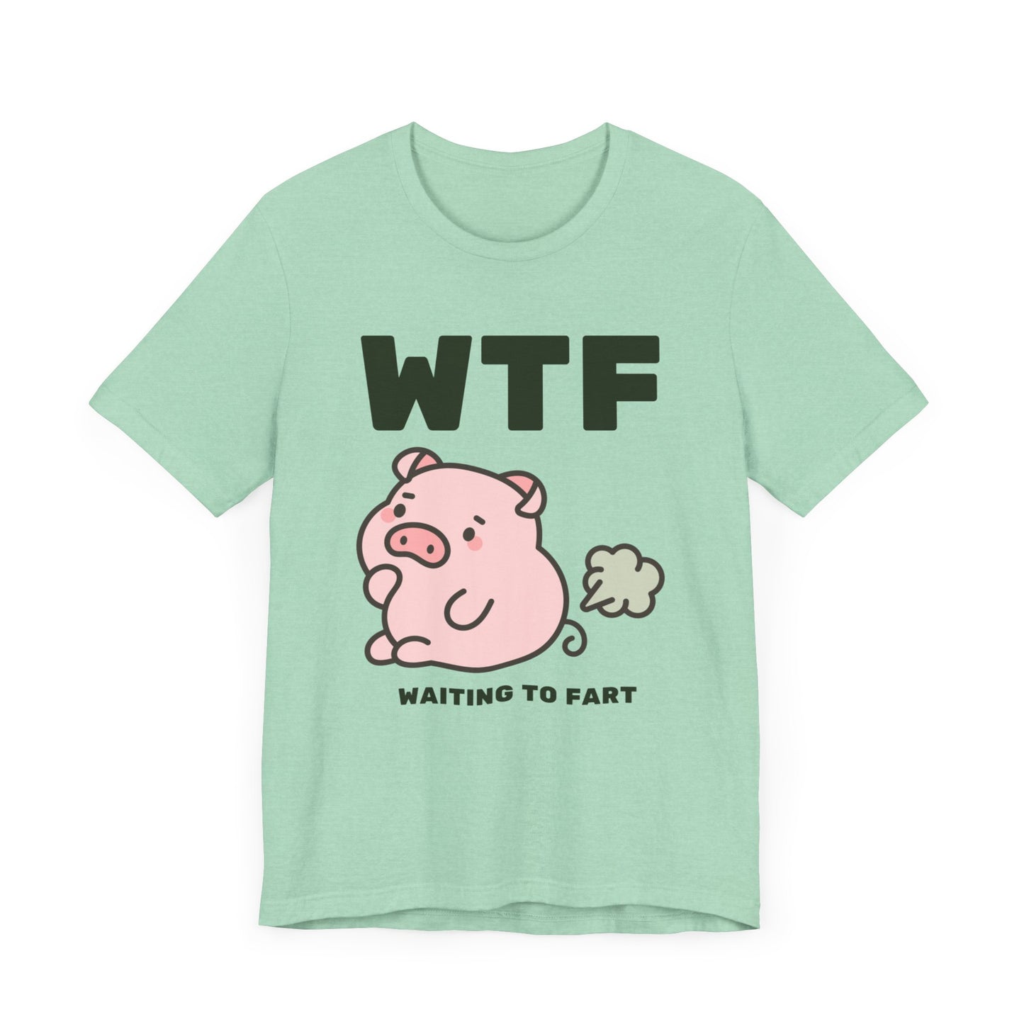 WTF Waiting To Fart Funny Pig T-Shirt